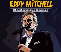 image-https://media.senscritique.com/media/000023062145/0/eddy_mitchell_ma_derniere_seance.jpg