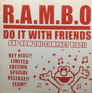 R.A.M.B.O Do It With Friends
