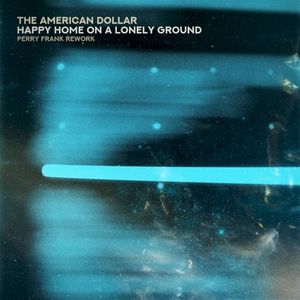 Happy Home on a Lonely Ground (Perry Frank rework)