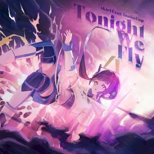 Tonight We Fly (Single)