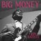 BIG MONEY
