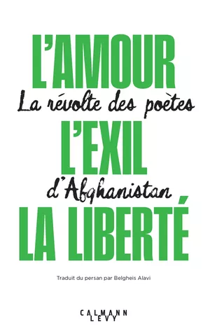 L'amour, l'exil, la liberté