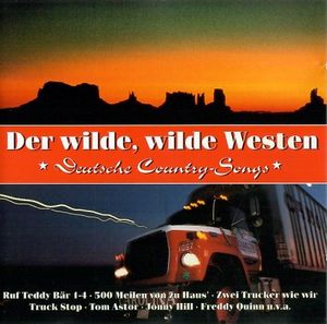 Der wilde, wilde Westen - Deutsche Country-Songs