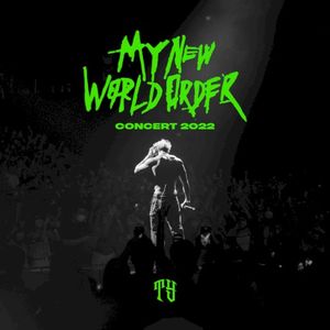 MY NEW WORLD ORDER CONCERT 2022 (Live)