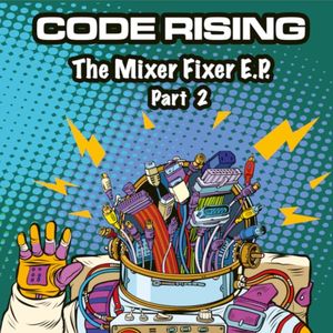 The Mixer Fixer EP Part 2 (EP)