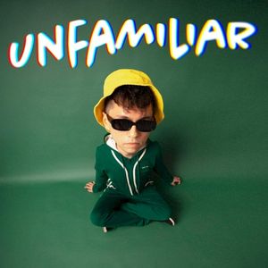 UNFAMILIAR (Single)