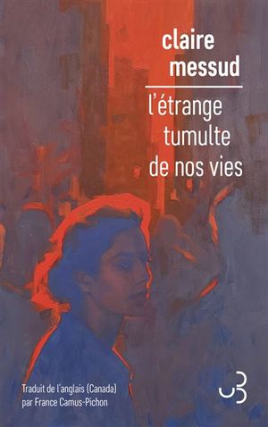 L'Étrange Tumulte de nos vies