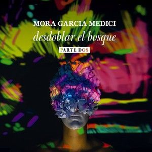 Desdoblar el Bosque