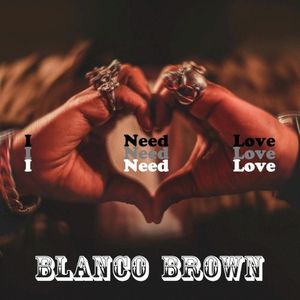 I Need Love (Single)