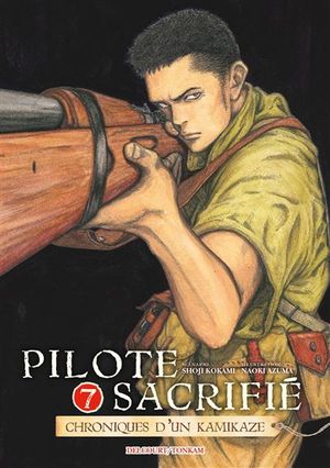 Pilote sacrifié, tome 7