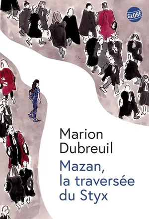 Mazan, la traversée du Styx