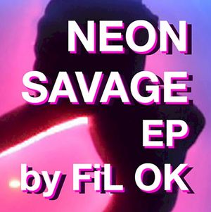 Neon Savage EP (EP)