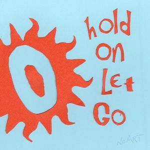 Hold On, Let Go (Single)