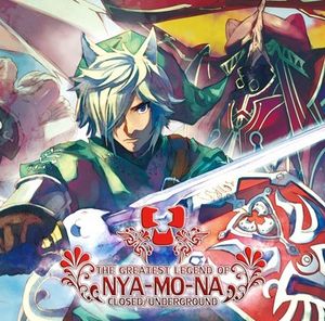 The Greatest Legend Of Nya-Mo-Na