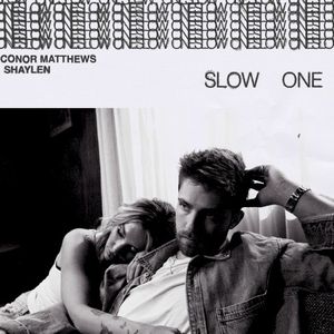 SLOW ONE (Single)