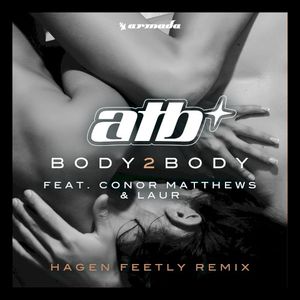 BODY 2 BODY (Hagen Feetly remix)
