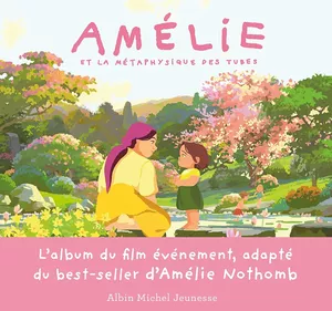 Amélie et la Métaphysique des tubes