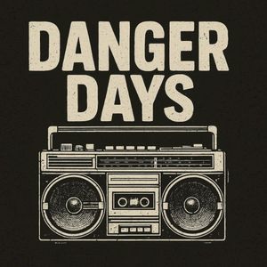 Danger Days (EP)