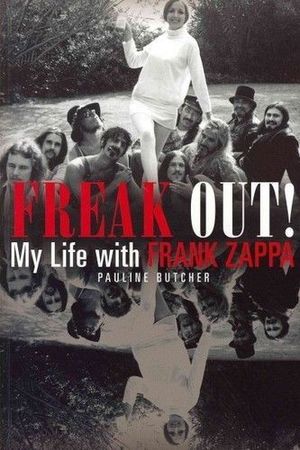 Freak Out! My Life With Frank Zappa