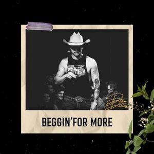 Beggin' for More (Single)