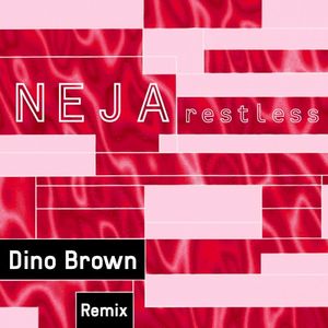 Restless (Dino Brown remix)