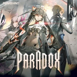 Paradox (From Punishing Gray Raven: Lamento Di Phantasma) (Single)