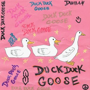 DUCK DUCK GOOSE (Single)