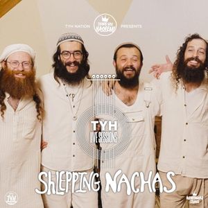 TYH Live Session with Shlepping Nachas (Live)