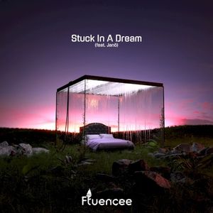 Stuck In a Dream (Single)