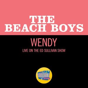 Wendy (Live On The Ed Sullivan Show, September 27, 1964) (Single)