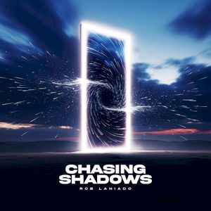 Chasing Shadows (Single)