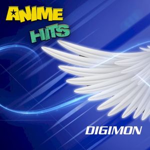 ANIME HITS. Digimon
