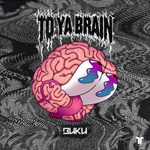 To Ya Brain (Single)