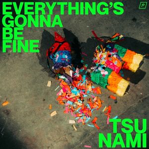 Everything's Gonna Be Fine (Single)