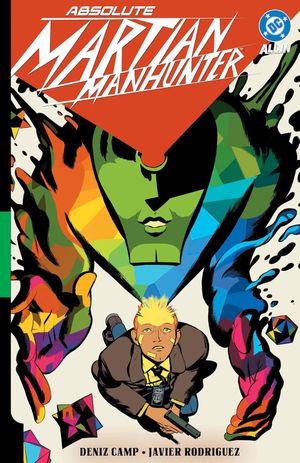 Absolute Martian Manhunter, tome 1