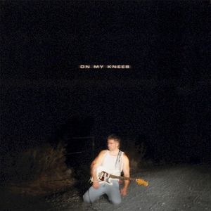 ON MY KNEES (Single)