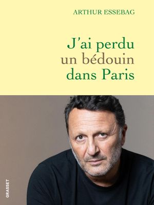 J'ai perdu un Bédouin dans Paris