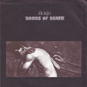 Bombs of Death / Acrid (EP)