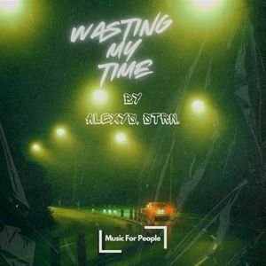 Wasting My Time (Single)
