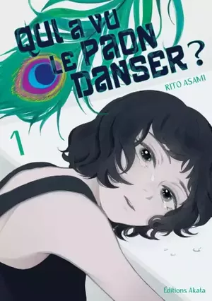 Qui a vu le paon danser ?, tome 1