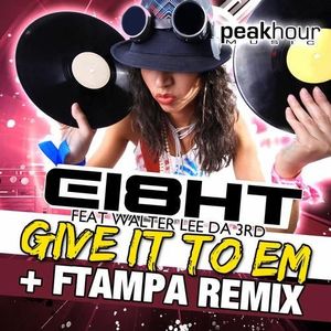 Give It to Em (Single)