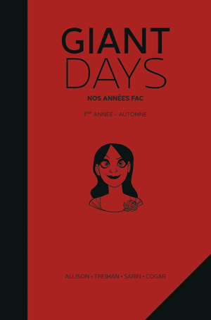 1ère Année : Automne - Giant Days : Intégrale, tome 1