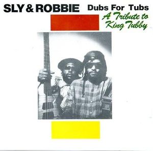 Dubs For Tubs - A Tribute To King Tubby