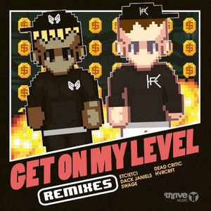 Get On My Level (ETC!ETC! remix)