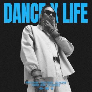 DANCE X LIFE (Single)