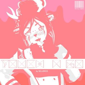 Touch ’n Go (Single)