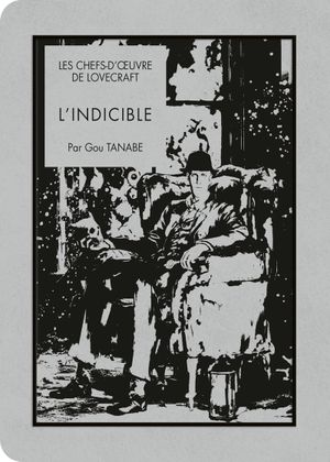 Les Chefs-d'œuvre de Lovecraft : L'Indicible