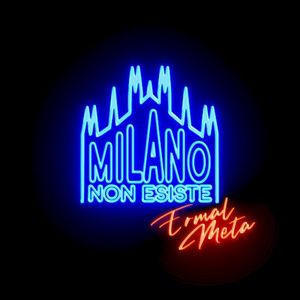Milano non esiste (Single)