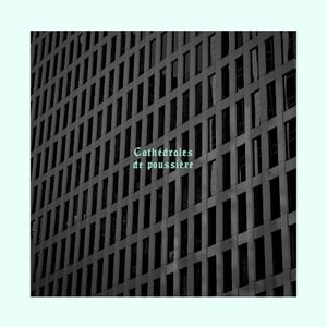 Cathédrales de poussière (Single)