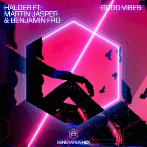 Good Vibes (Single)